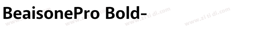 BeaisonePro Bold字体转换